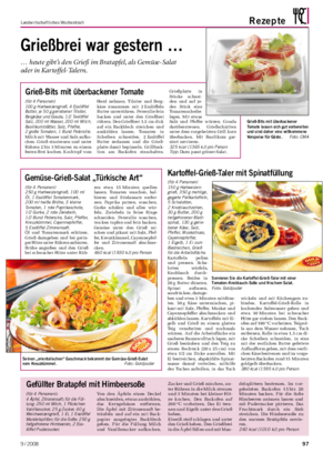 Landwirtschaftliches Wochenblatt Rezepte Grießbrei war gestern … … heute gibt’s den Grieß im Bratapfel, als Gemüse-Salat  oder in Kartoffel-Talern.