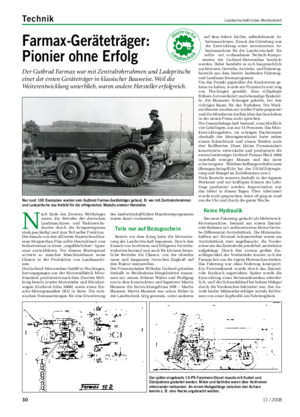 Technik	 Landwirtschaftliches Wochenblatt Farmax-Geräteträger:	 Pionier	ohne	Erfolg Der Gutbrod Farmax war mit Zentralrohrrahmen und Ladepritsche einer der ersten Geräteträger in klassischer Bauweise.