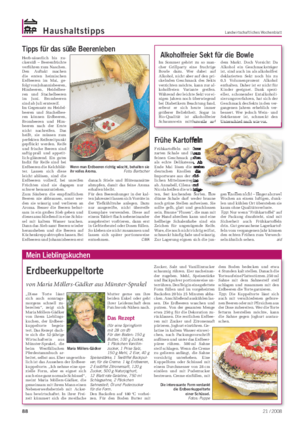 Haushaltstipps Landwirtschaftliches Wochenblatt „Diese Torte lässt sich auch sonntags- morgens schnell zu- bereiten“, zeigt sich Maria Möllers-Gädker von ihrem Lieblings- kuchen, der Erdbeer- kuppeltorte begeis- tert.