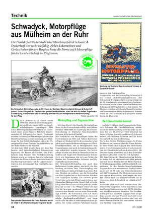 Technik Landwirtschaftliches Wochenblatt Schwadyck, Motorpflüge aus Mülheim an der Ruhr Die Produktpalette der Ruhrtaler Maschinenfabrik Schwarz & Dyckerhoff war recht vielfältig.