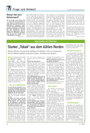 Frage und Antwort Landwirtschaftliches Wochenblatt D ie Nordmilch ist die größte genossenschaftlich ge- prägte Molkerei in Deutschland.