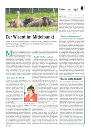 Landwirtschaftliches Wochenblatt Natur und Jagd M it einer „Woche des Wisents“ wur- de in der vergangenen Woche das 50-jährige Bestehen des Wisent- geheges Hardehausen bei Warburg, Kreis Höxter, gefeiert.