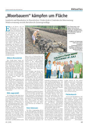 Landwirtschaftliches Wochenblatt Aktuelles „Moorbauern“ kämpfen um Fläche Landwirte und Hausbesitzer in Neuenkirchen-Vörden fordern Umdenken bei Moornutzung: Wiedervernässung entzieht Betrieben die Existenzgrundlage.