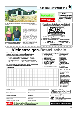 Landwirtschaftliches Wochenblatt Sonderveröffentlichung 67 triebsleiter selbst, entsorgt wird der Mist von einem Unterneh- men aus Niedersachsen.