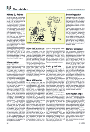 Nachrichten Landwirtschaftliches Wochenblatt Karikatur: Gerhard Mester Höhere EU-Prämie Die im Jahr 2004 der Europäischen Union beigetretenen Länder dür- fen ihren Bauern höhere Prämien zahlen.