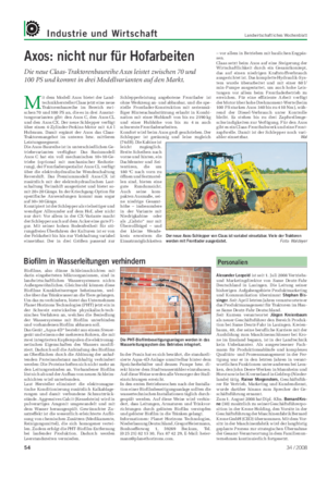 Industrie und Wirtschaft Landwirtschaftliches Wochenblatt Axos: nicht nur für Hofarbeiten Die neue Claas-Traktorenbaureihe Axos leistet zwischen 70 und 100 PS und kommt in drei Modellvarianten auf den Markt.