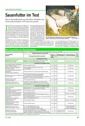 Landwirtschaftliches Wochenblatt Tier Sauenfutter im Test Wie 15 Sauenalleinfutter aus Nordrhein-Westfalen vom Verein Futtermitteltest (VFT) bewertet wurden.