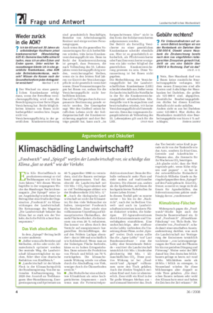 Frage und Antwort Landwirtschaftliches Wochenblatt E in Kilo Biorindfleisch zu produzieren erzeugt so viel Treibhausgase wie 113 km Auto fahren.