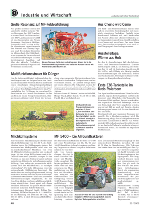Industrie und Wirtschaft Landwirtschaftliches Wochenblatt Auf großes Interesse seitens der Landwirte stießen mehrere Feld- vorführungen der BHP Landma- schinen GmbH im Münsterland.