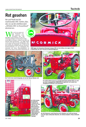 Landwirtschaftliches Wochenblatt Technik Rot gesehen Rot und Weiß sind die traditionellen IHC-Farben, klar, dass sie auf dem Jubiläumsfest „100 Jahre IHC in Deutschland“ dominierten.