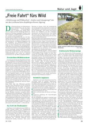 Landwirtschaftliches Wochenblatt Natur und Jagd „Freie Fahrt“ fürs Wild „Verkehrswege und Wildwechsel – Analyse und Lösungswege“, das war das Leitthema beim diesjährigen Bonner Jägertag.
