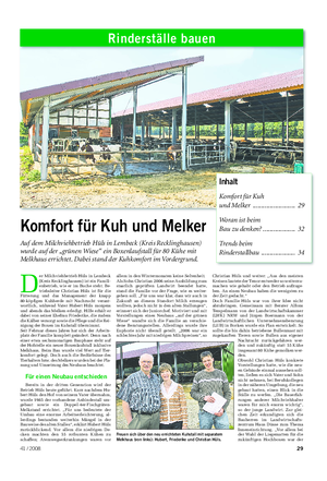 Landwirtschaftliches Wochenblatt Rinderställe bauen Komfort für Kuh und Melker Auf dem Milchviehbetrieb Hüls in Lembeck (Kreis Recklinghausen) wurde auf der „grünen Wiese“ ein Boxenlaufstall für 80 Kühe mit Melkhaus errichtet.