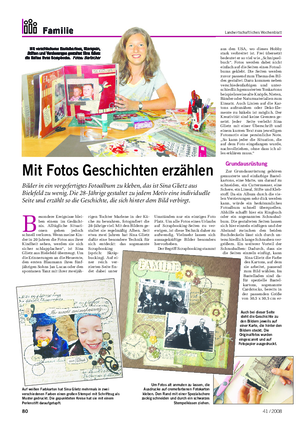Familie Landwirtschaftliches Wochenblatt Mit Fotos Geschichten erzählen Bilder in ein vorgefertigtes Fotoalbum zu kleben, das ist Sina Glietz aus Bielefeld zu wenig.