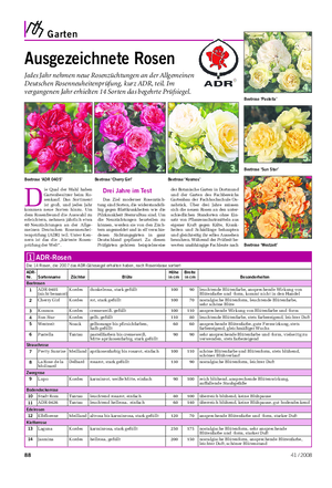 Garten Landwirtschaftliches Wochenblatt Ausgezeichnete Rosen Jedes Jahr nehmen neue Rosenzüchtungen an der Allgemeinen Deutschen Rosenneuheitenprüfung, kurz ADR, teil.