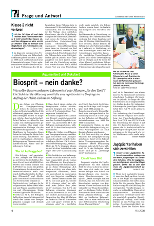 Frage und Antwort Landwirtschaftliches Wochenblatt D em Anbau von Pflanzen zur Energiegewinnung stehen die meisten Men- schen in Deutschland kritisch bis ablehnend gegenüber.