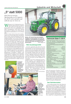 Landwirtschaftliches Wochenblatt Industrie und Wirtschaft W eniger als 15 % Marktanteil am euro- päischen Traktorenmarkt im Segment 50 bis 100 PS sind John Deere zu we- nig.