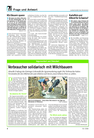 Frage und Antwort Landwirtschaftliches Wochenblatt Die Unterstützung der Be-völkerung beim Milch-streik in diesem Frühsom- mer war den Milcherzeugern si- cher.