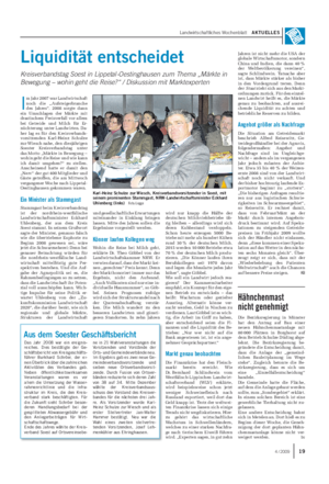Landwirtschaftliches Wochenblatt AKTUELLES Liquidität entscheidet Kreisverbandstag Soest in Lippetal-Oestinghausen zum Thema „Märkte in Bewegung – wohin geht die Reise?