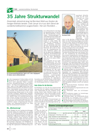 TIER Landwirtschaftliches Wochenblatt 35 Jahre Strukturwandel Dreieinhalb Jahrzehnte lang hat Bernhard Kloth aus Senden die hiesigen Betriebe beraten.