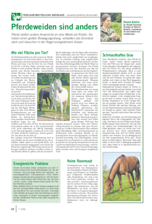 FRÜHJAHRSBESTELLUNG GRÜNLAND Landwirtschaftliches Wochenblatt Pferdeweiden sind anders Pferde stellen andere Ansprüche an eine Weide als Rinder.