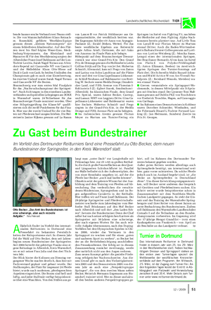 Landwirtschaftliches Wochenblatt TIER A lljährlich findet im Vorfeld des internati- onalen Reitturniers in Dortmund eine Pressefahrt zu bekannten Persönlich- keiten der Reitsportszene statt.