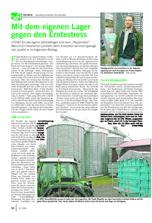 TECHNIK Landwirtschaftliches Wochenblatt Mit dem eigenen Lager gegen den Erntestress 270 €/t für das eigene Getreidelager sind kein „Pappenstiel“.