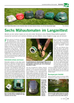  / 2009 Landwirtschaftliches Wochenblatt  Technik F rüher gehörten Fronarbeiten wie Spülen oder Rasenmähen in vielen Haushalten zum Pflichtprogramm.
