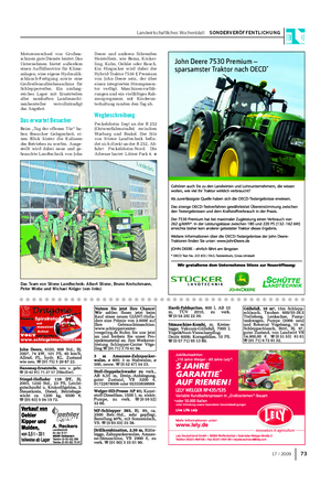 Landwirtschaftliches Wochenblatt SONDERVERÖFFENTLICHUNG 7317 / 2009 Motorenwechsel von Großma- schinen gute Dienste leistet.