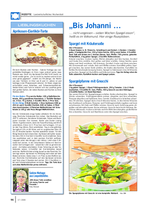 REZEPTE Landwirtschaftliches Wochenblatt Ob beim Backen oder Kochen – Sabine Niehage aus Leo- poldshöhe-Nienhagen im Kreis Lippe probiert gerne neue Rezepte aus.