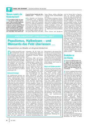 FRAGE UND ANTWORT Landwirtschaftliches Wochenblatt Die grüne Gentechnik sorgtfür Schlagzeilen und Dis-kussionen.