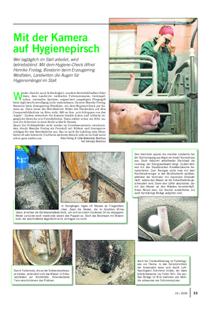 Landwirtschaftliches Wochenblatt TIER Mit der Kamera auf Hygienepirsch Wer tagtäglich im Stall arbeitet, wird betriebsblind.