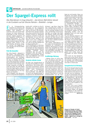 AKTUELLES Landwirtschaftliches Wochenblatt Der Spargel-Express rollt Das Abendessen im Zug einkaufen – das können Bahnfahrer derzeit in der Eurobahn auf der Strecke Rahden – Bielefeld – Lemgo.