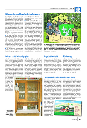 Landwirtschaftliches Wochenblatt FAMILIE Diözesantag und Landwirtschafts-Memory Die Weichen für das kommende Jahr stellt die Katholische Landju- gendbewegung (KLJB) im Bistum Münster traditionell auf der Diöze- sanversammlung.