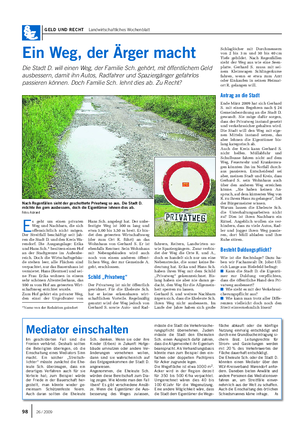 GELD UND RECHT Landwirtschaftliches Wochenblatt Ein Weg, der Ärger macht Die Stadt D.