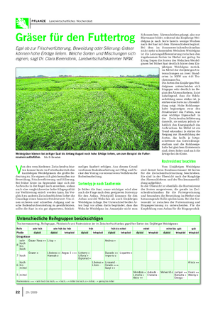 PFLANZE Landwirtschaftliches Wochenblatt Gräser für den Futtertrog Egal ob zur Frischverfütterung, Beweidung oder Silierung: Gräser können hohe Erträge liefern.