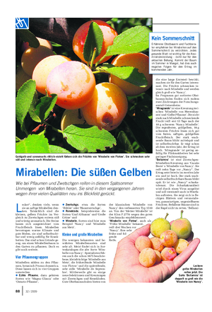 GARTEN Landwirtschaftliches Wochenblatt L ecker“, denken viele, wenn sie an saftige Mirabellen den- ken.