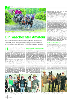 TIER Landwirtschaftliches Wochenblatt H eute geht es los mit der ersten Weltmeis- terschaft der Ponyfahrer in Deutschland.