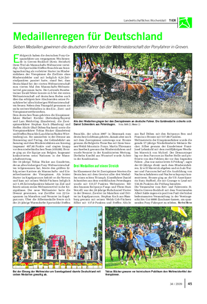 Landwirtschaftliches Wochenblatt TIER Medaillenregen für Deutschland Sieben Medaillen gewinnen die deutschen Fahrer bei der Weltmeisterschaft der Ponyfahrer in Greven.