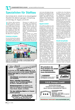 SONDERVERÖFFENTLICHUNG Landwirtschaftliches Wochenblatt 68 34 / 2009 I m Februar 2002 gründeten Thomas Schwarz und An- dreas Schlüter die Schlüter & Co.
