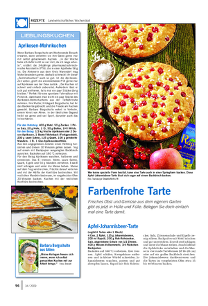 REZEPTE Landwirtschaftliches Wochenblatt Wenn Barbara Borgschulte am Wochenende Besuch erwartet, dann verwöhnt sie ihre Gäste gerne mal mit selbst gebackenem Kuchen.