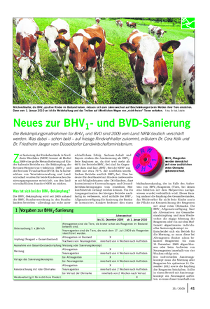 Landwirtschaftliches Wochenblatt TIER Maßnahmenkatalog, der im Falle des Auftre- tens von BHV1-Reagenten (Tiere, bei denen eine Infektion mit dem Herpesvirus nachge- wiesen wurde) verbindlich wird.