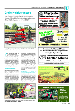 Landwirtschaftliches Wochenblatt SONDERVERÖFFENTLICHUNG 6935 / 2009 Große Holzfachmesse Holz-Energie-Technik-Tage in Kirchhundem- Hofolpe (Kreis Olpe) am Samstag und Sonntag, 29.