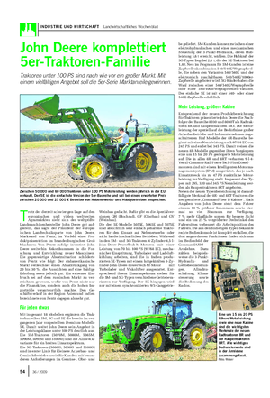 INDUSTRIE UND WIRTSCHAFT Landwirtschaftliches Wochenblatt John Deere komplettiert 5er-Traktoren-Familie Traktoren unter 100 PS sind nach wie vor ein großer Markt.