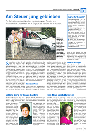 Landwirtschaftliches Wochenblatt FAMILIE Die Geschäftsführerin des Rhei- nischen Landfrauenverbandes, Renate Carstens, wurde vom Deut- schen Landfrauen- verband mit der Gol- denen Biene ausge- zeichnet.