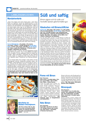 REZEPTE Landwirtschaftliches Wochenblatt „Diese Torte mögen auch meine Kinder gerne“, nennt Maria Becker ein Argument, warum die Mandarinentorte zu ihren liebsten Tortenrezepten gehört.