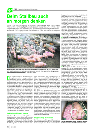 TIER Landwirtschaftliches Wochenblatt Beim Stallbau auch an morgen denken Beim DBV-Veredlungstag in Münster referierte Dr.