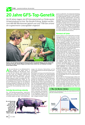 TIER Landwirtschaftliches Wochenblatt 20 Jahre GFS-Top-Genetik Vor 20 Jahren begann die GFS-Genossenschaft zur Förderung der Schweinehaltung mit ihrer Top-Genetik-Prüfung.