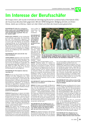 Landwirtschaftliches Wochenblatt TIER Im Interesse der Berufsschäfer Vor knapp einem Jahr wurde innerhalb der Vereinigung Deutscher Landesschafzuchtverbände (VDL) der Ausschuss Berufsschäfer gegründet.