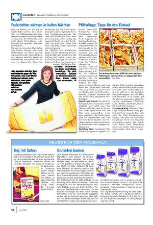HAUSHALT Landwirtschaftliches Wochenblatt Jetzt können Menschen mit Glutenunver- träglichkeit, auch bekannt als Zöliakie, Selbstgebackenes genießen.
