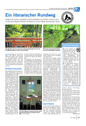 Landwirtschaftliches Wochenblatt GARTEN Ein literarischer Rundweg Erdige Luft, lichter Laubwald und Kunstobjekte aus Totholz vereinen sich im Landschaftspark Rheder bei Brakel zu einem Muße spendenden Areal.